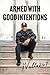 Armed with Good Intentions by Wallo267