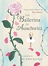 Book cover for The Ballerina of Auschwitz: Young Adult Edition of The Choice