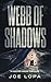 Webb of Shadows: A Crime Th...