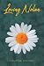 Loving Nolan by Melayne Schmidt