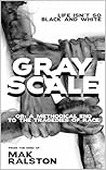 Grayscale or: A M...