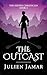 The Outcast: Book 3 of The ...