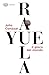 Rayuela: Il gioco del mondo (Italian Edition)