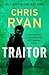 Traitor: The bullet-fast new thriller from the No.1 bestselling SAS hero