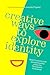 Creative Ways to Explore Identity: How to Work Creatively with Intersectionality in the Therapeutic Professions