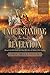 Understanding the Book of Revelation by Ira Milligan