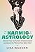 Karmic Astrology by Lisa   Wagner