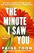 The Minute I Saw You