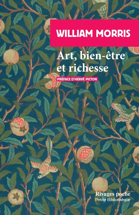 Art, bien-être et richesse: et autres écrits