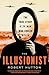 The Illusionist by Robert Hutton The Illusionist by Robert Hutton