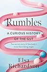 Book cover for Rumbles: A Curious History of the Gut: The Secret Story of the Body's Most Fascinating Organ
