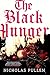 The Black Hunger