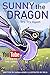 Sunny the Dragon by Sarah Webb