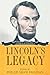 Lincoln's Legacy: Ethics an...