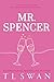 Mr. Spencer (Mr. Series)