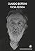 Poesía reunida (Spanish Edition)