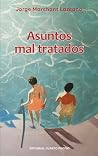 Asuntos mal tratados