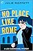No Place Like Rome (Lexi Carmichael Mystery, #3)