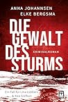 Die Gewalt des Sturms (Ein Fall für Lina Lübbers & Kea Siefken 2) (German Edition)