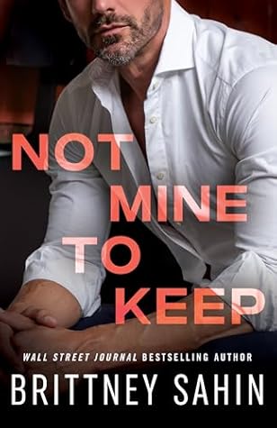 Not Mine to Keep (The Costa Family, #2)