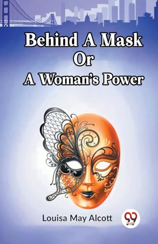 Behind A Mask Or A Woman's Power