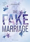 The fake marriage by Federica Alessi