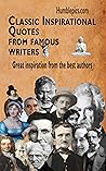 Classic Inspirational quotes from famous Writers: Great inspiration from the best authors (Inspirational quotes from greatest minds Book 2) Book cover for Classic Inspirational quotes from famous Writers: Great inspiration from the best authors (Inspirational quotes from greatest minds Book 2)