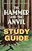 STUDY GUIDE - The Hammer and the Anvil by Emil Cicogna