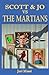 Scott and Jo vs. The Martians! (My Cousin the Atheist Book 2) by Jeri Massi