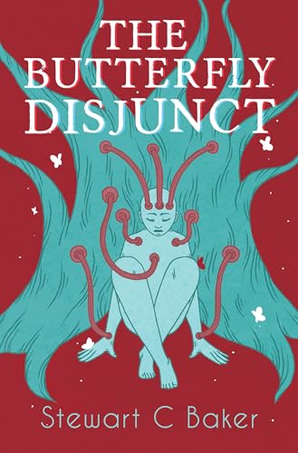 The Butterfly Disjunct: And Other Stories (Kindle Edition)