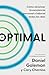 Optimal: Cómo alcanzar la excelencia personal y laboral todos los días (Spanish Edition)