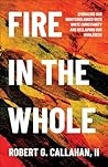 Fire in the Whole: Embracing Our Righteous Anger with White Christianity and Reclaiming Our Wholeness