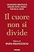 Il cuore non si divide