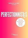 Perfectionnistes:...