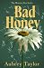 Bad Honey (The Hornets Nest)