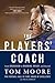 The Players' Coach: From Br...