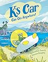K's Car Can Go Anywhere! by Jonathan Tune