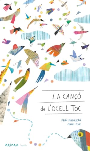 La cançó de l'ocell toc (Paperback)