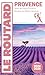 Guide du Routard Provence 2024/25 (France) (French Edition)