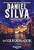 O Colecionador by Daniel Silva