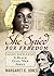She Spied for Freedom by Margaret C. Jones