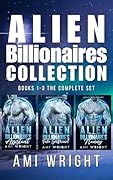 Alien Billionaires Collection: Books 1-3