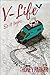 V-Life: So It Begins (Sugar...