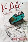V-Life: So It Begins