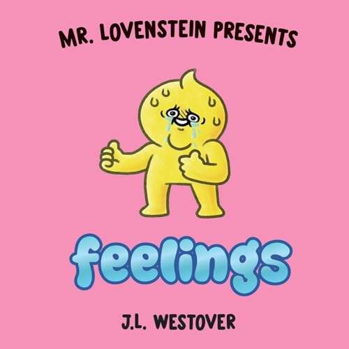 Mr. Lovenstein Presents: Feelings (Hardcover)