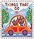 Things That Go (My First Words)