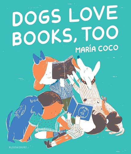 Dogs Love Books, Too (Hardcover)