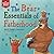 The Bear Essentials of Fath...