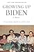 Growing Up Biden: A Memoir