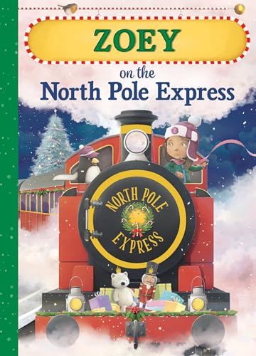 Zoey on the North Pole Express (Hardcover)